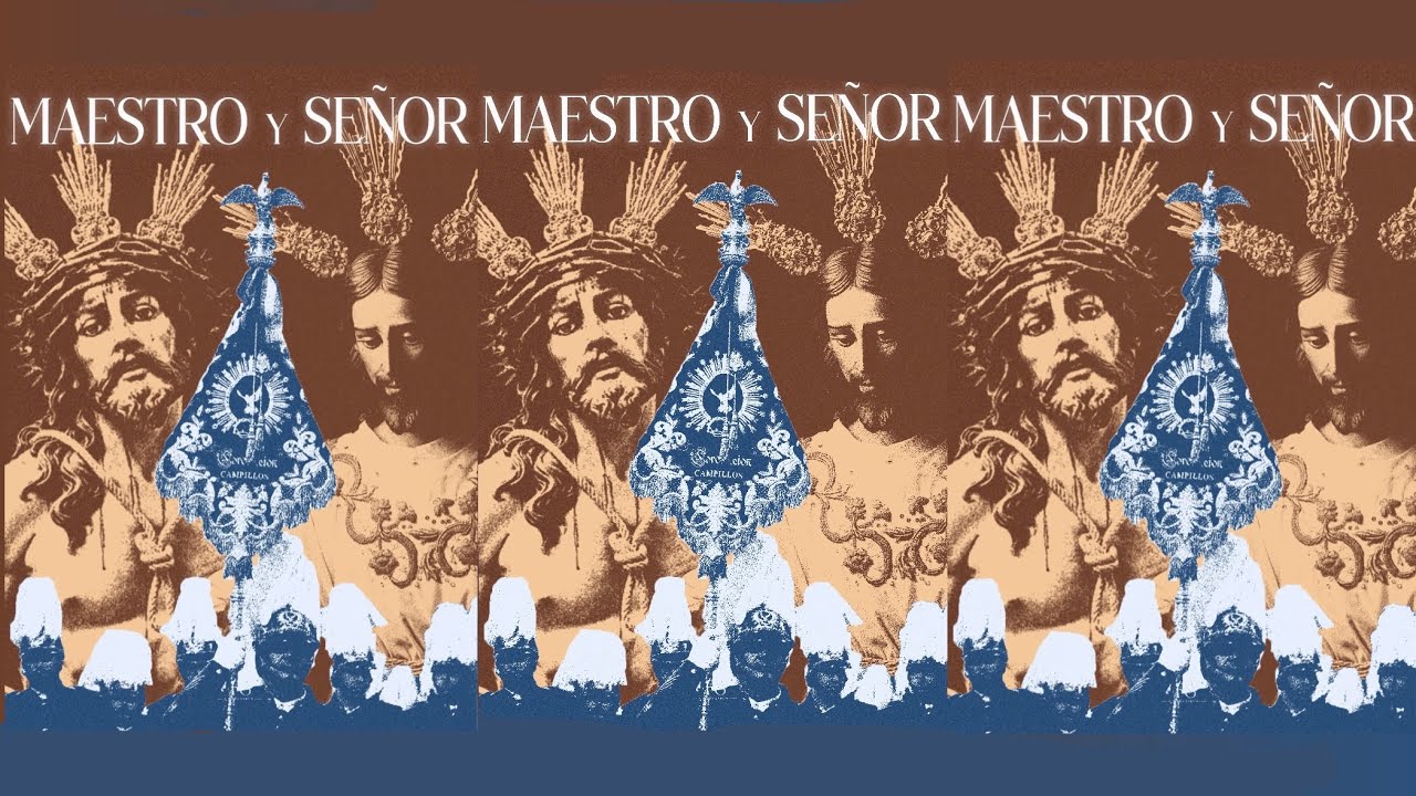 🔔|ESTRENO| Maestro y Señor- Coronación Campillos. XXX Ciudad de Cabra