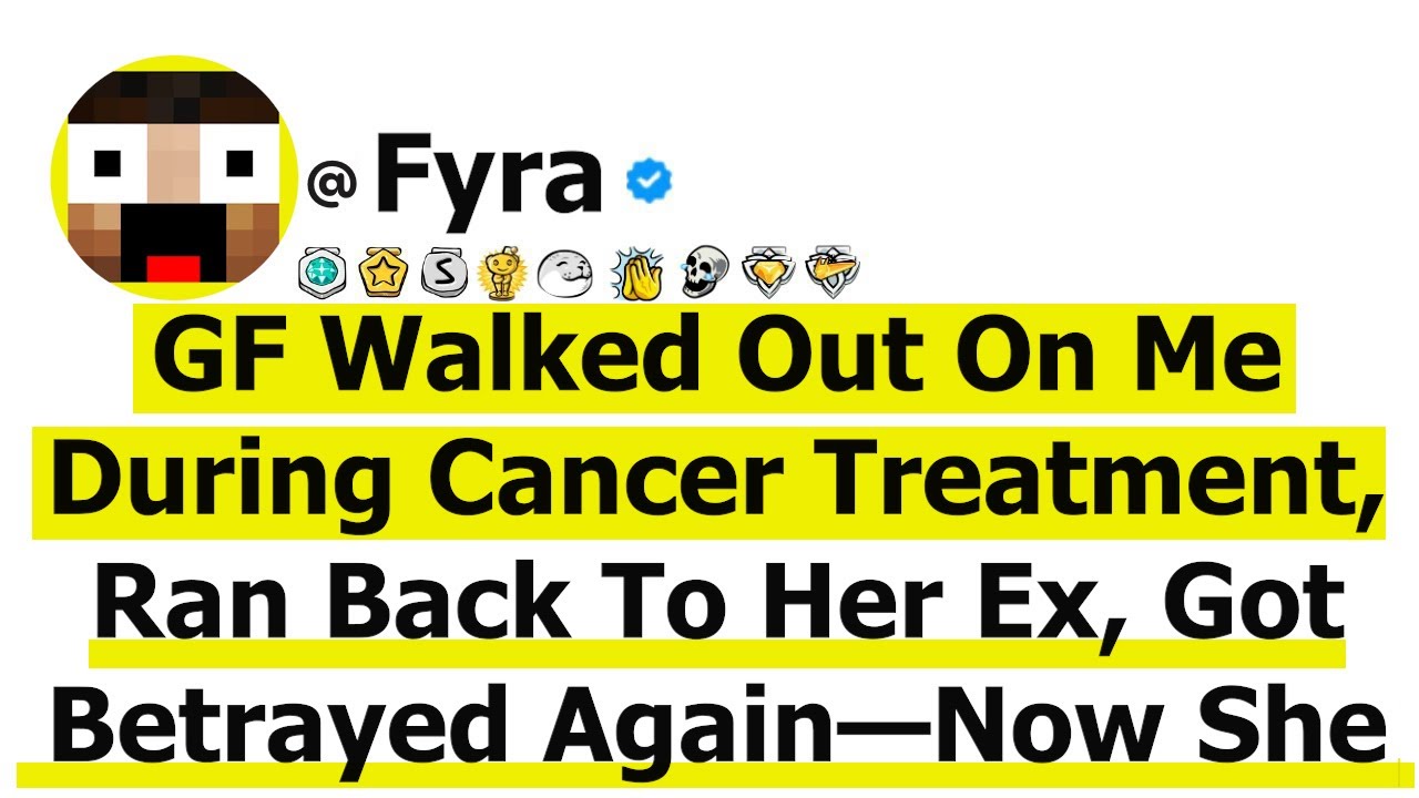 GF Walked Out On Me During Cancer Treatment, Ran Back To Her Ex, Got Betrayed Again—Now She’s...
