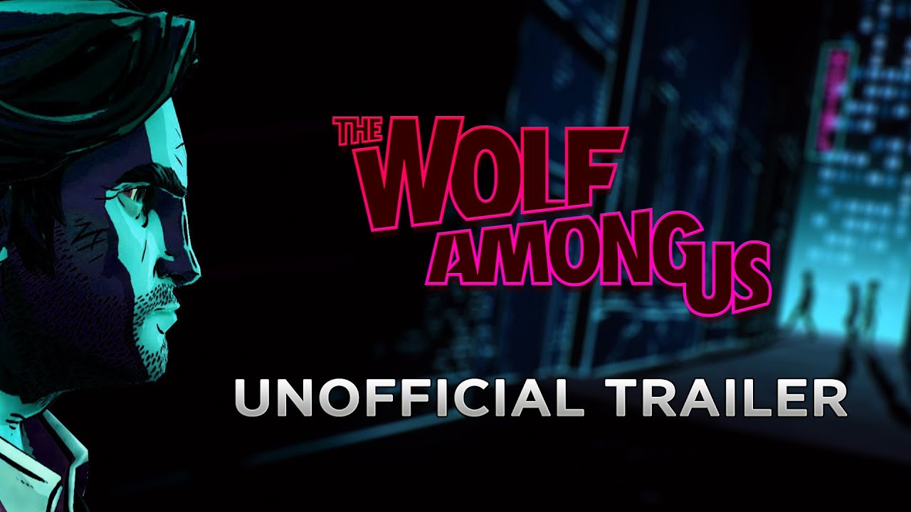The Wolf Among Us Unofficial Trailer