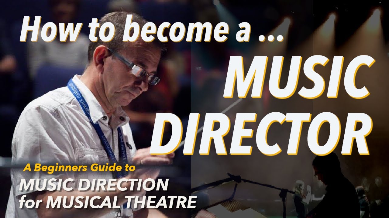 How to become a Music Director