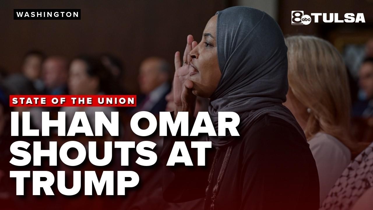 Minnesota Democrat ILHAN OMAR shouts at TRUMP during State of the Union Address   Here's why