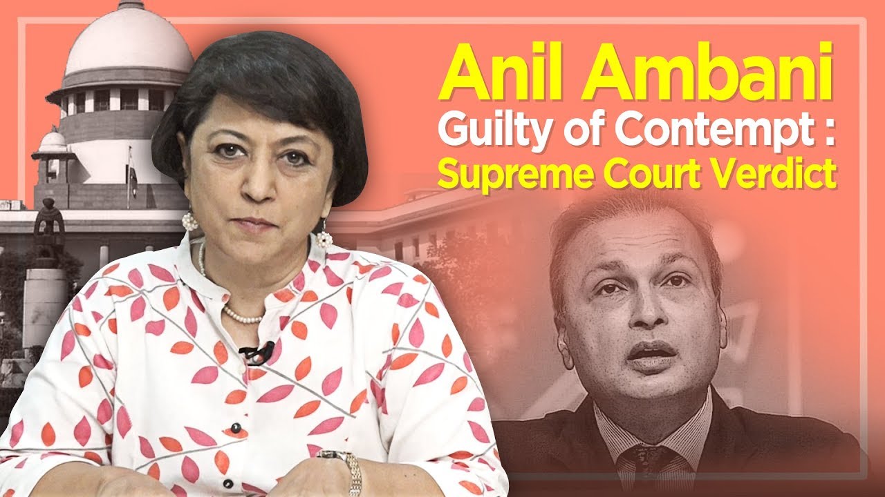 Anil Ambani Guilty of Contempt: Supreme Court