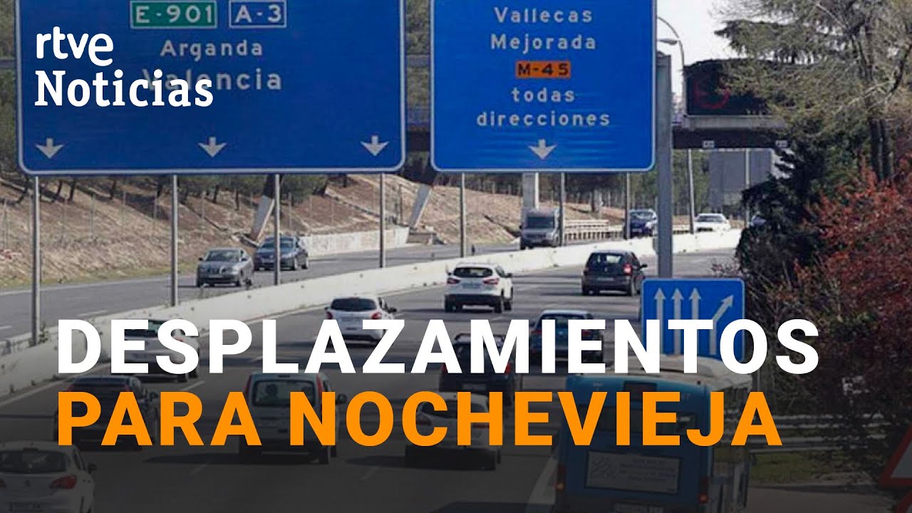 OPERACIÓN SALIDA NOCHEVIEJA: Se esperan más de 4,2 MILLONES de DESPLAZAMIENTOS I RTVE