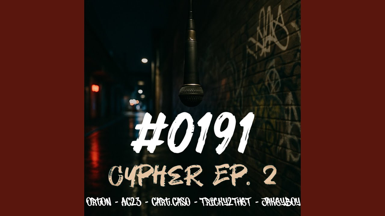 #0191Cypher Ep.2