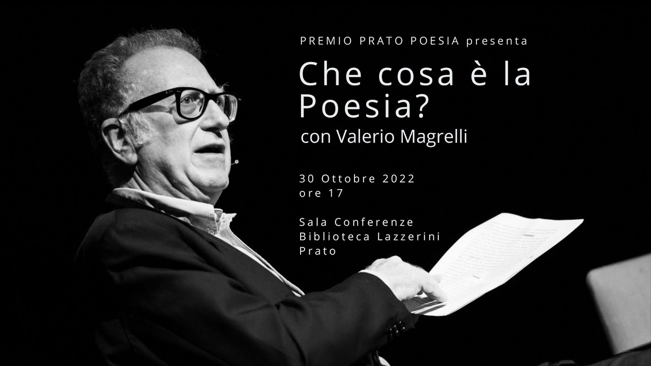 Valerio Magrelli - Che cosa è la Poesia?