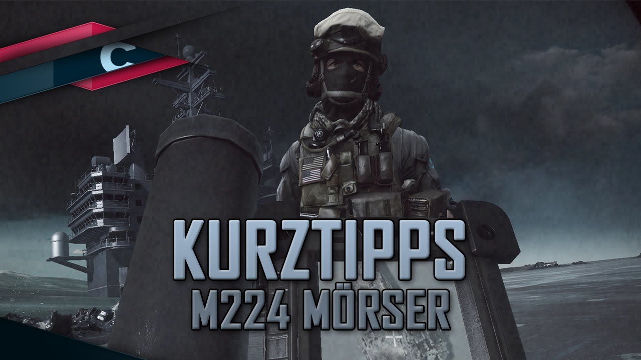 M224 Mörser geht ab - Battlefield 4 Kurztipps