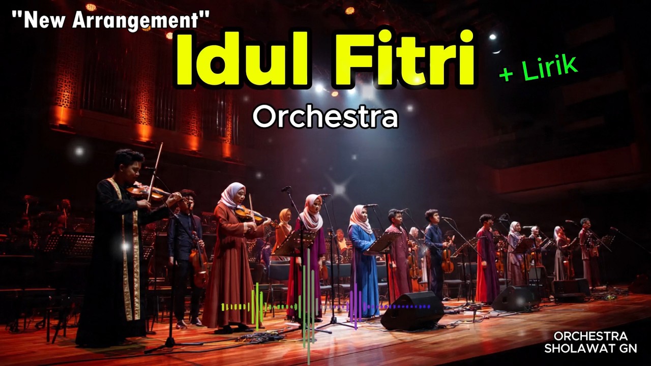 IDUL FITRI Versi Orchestra Merdu dengan Lirik
