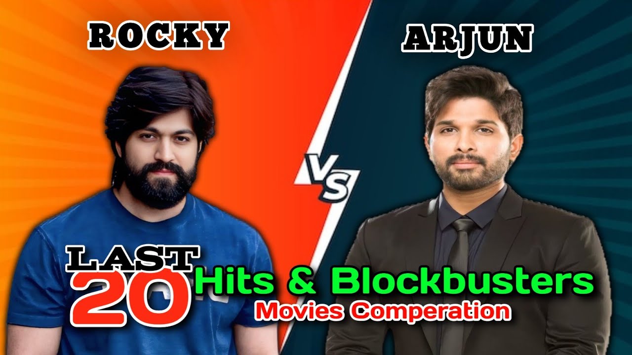 Rocky Star Yash 🆚 Iconic Star Allu Arjun Last 20 Hits and Blockbusters Movies Comparison 🤯🔥