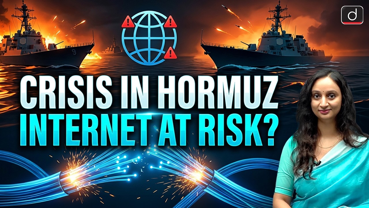 Strait of Hormuz | Will It Disrupt Global Data Flow? | Latest Update | Drishti IAS English