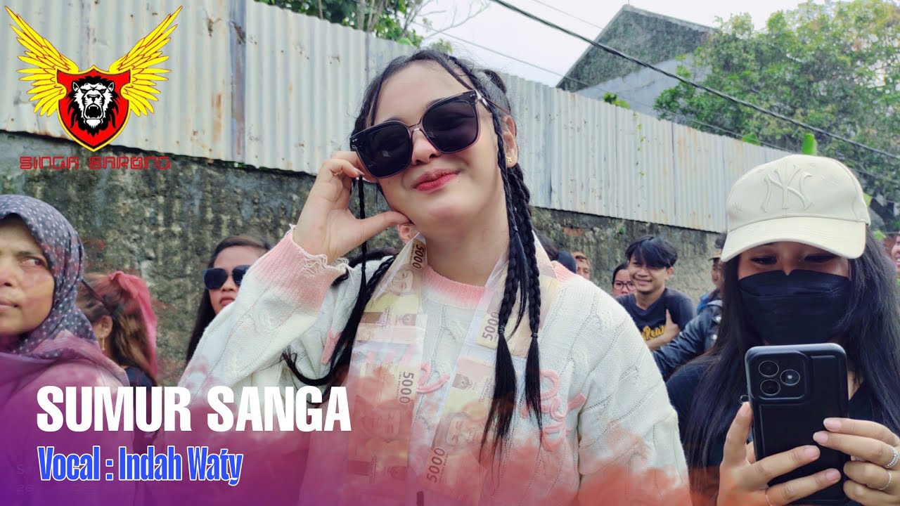 SUMUR SANGA INDAH WATY FEAT SINGA BARONG LIVE MEKARJATI HAURGEULIS INDRAMAYU