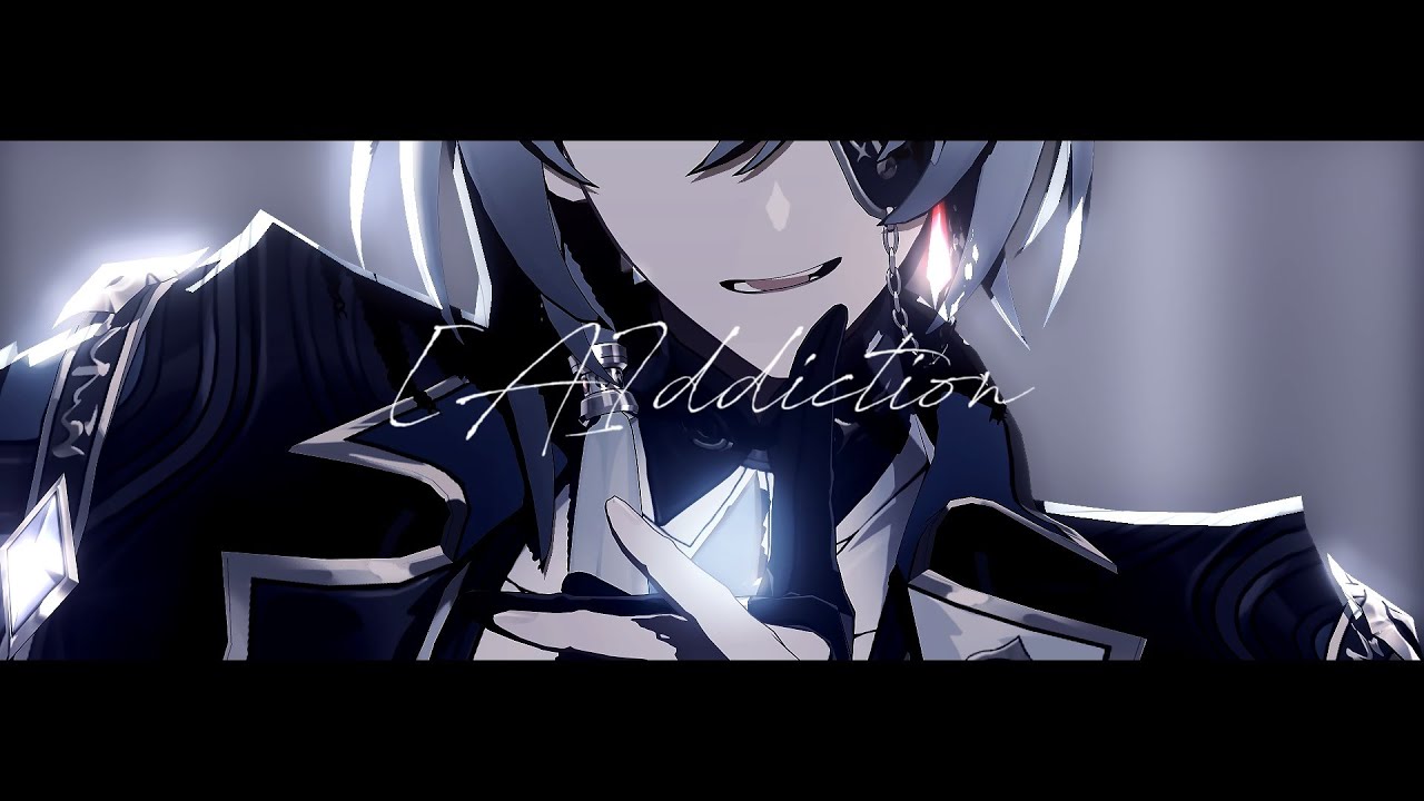 【崩壊スターレイルMMD/honkaistarrail】[A]ddiction【アナイクス】