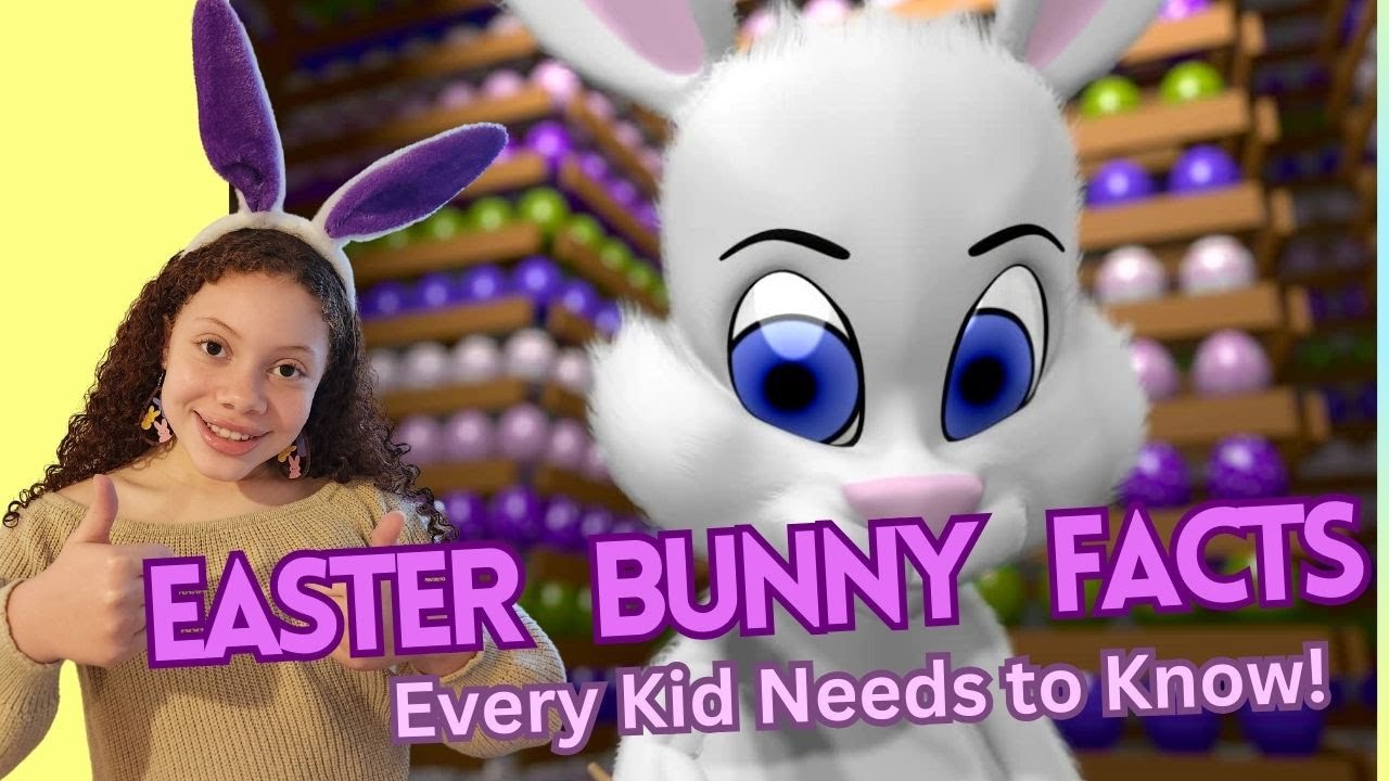 Hop into Fun:  Egg-citing Easter Bunny Facts for Kids!