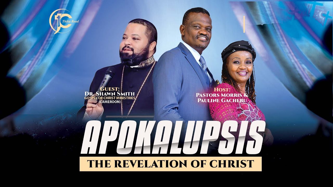 APOKALUPSIS - The Revelation Of Christ | Pastor Morris Hosts Dr Shawn Smith | 6th Sep 2025