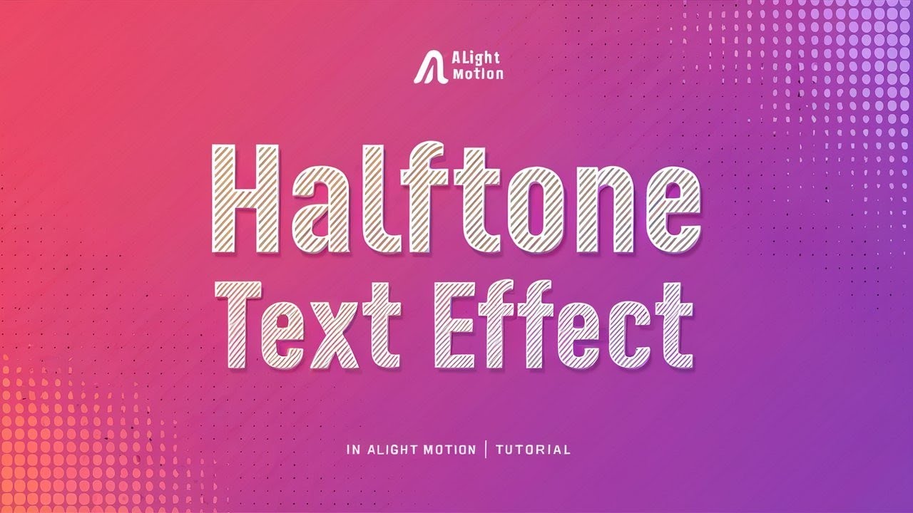 Alight Motion Tutorial: How to Create a Halftone Text Effect |Bgraphicz