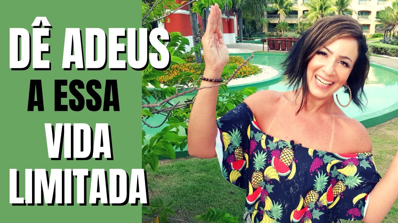 DÊ ADEUS A ESSA VIDA LIMITADA