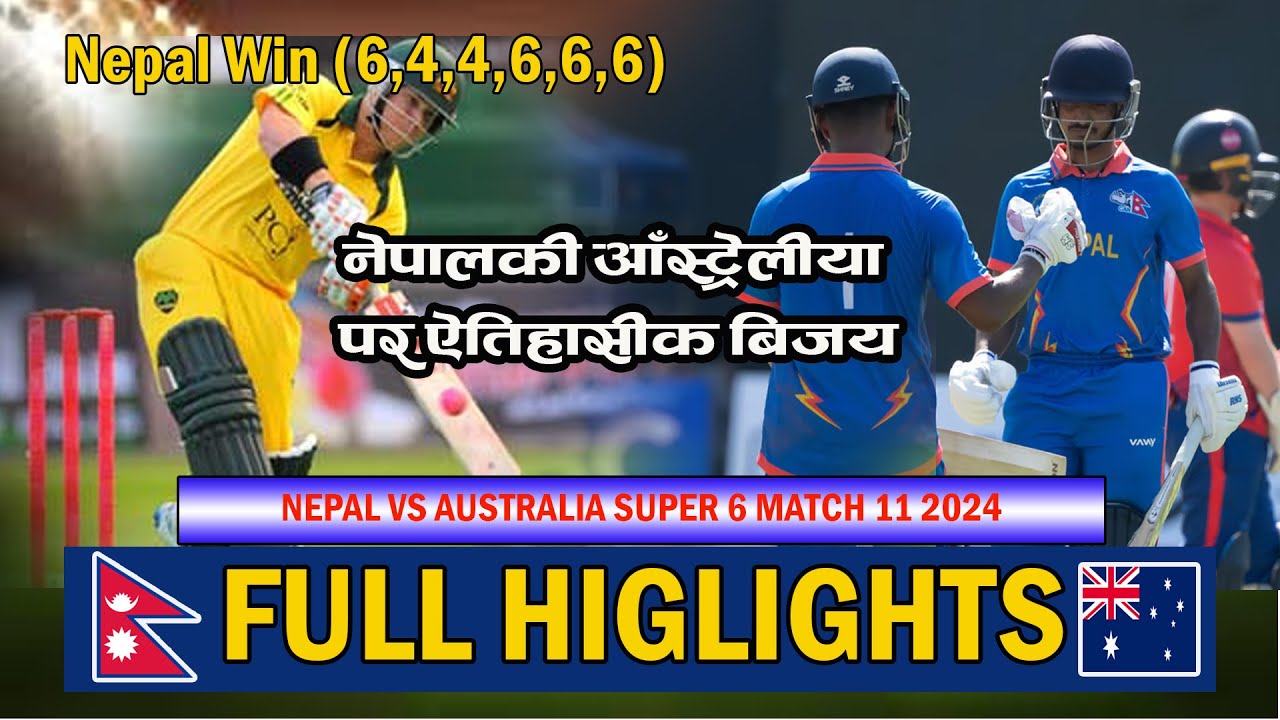 Historic Victory Nepal Triumphs Over Australia! #nepalvsaustralia #supersix #viralvideo #highlights