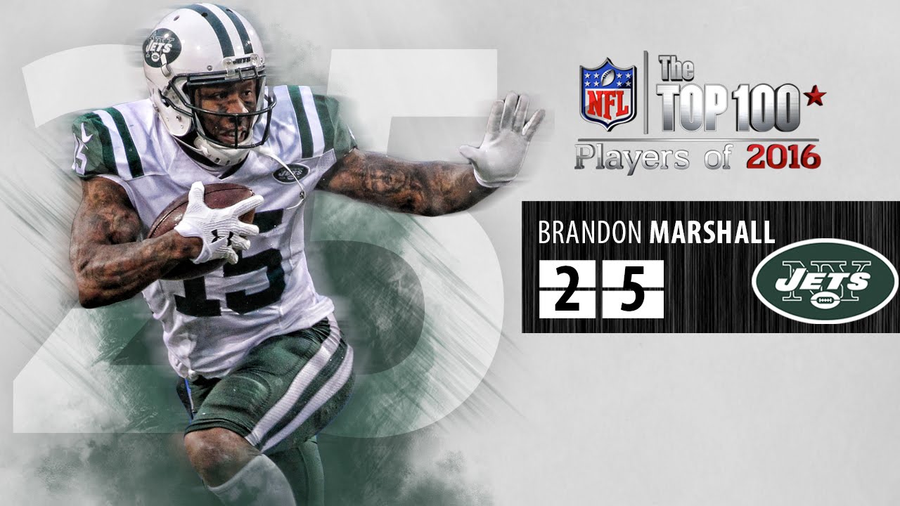 #25: Brandon Marshall (WR, Jets) | Top 100 NFL Players of 2016