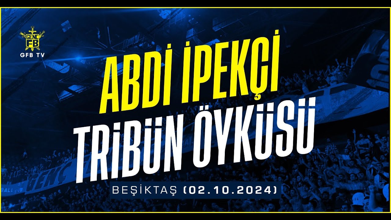 Abdi İpekçi Tribün Öyküsü | Fenerbahçe - Beşiktaş | GFB TV