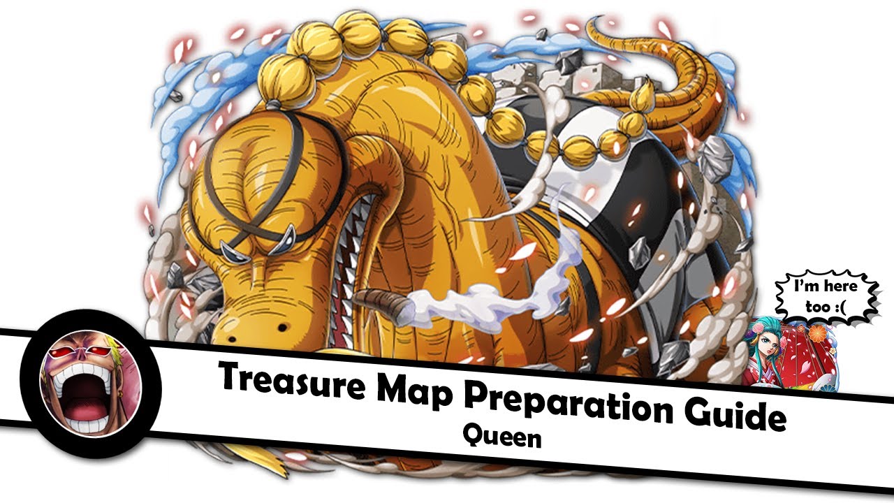 [OPTC] Treasure Map Preparation Guide Queen