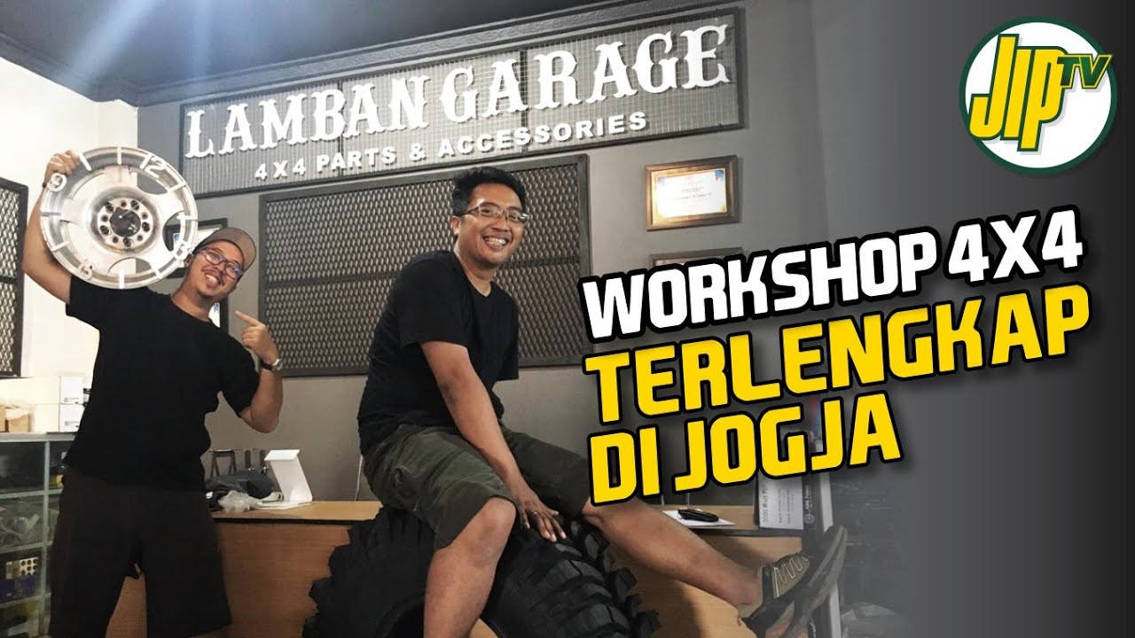 Lamban Garage, Workshop Penyedia Spare Part Offroad, Custom Part Dan Bikin 4x4 Kompetisi | JIP TV