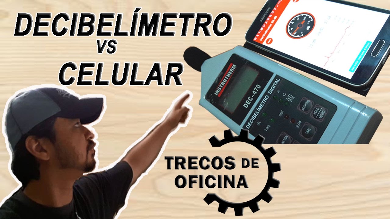 Decibelímetro vs celular - Comparação, Correlação e Teste.