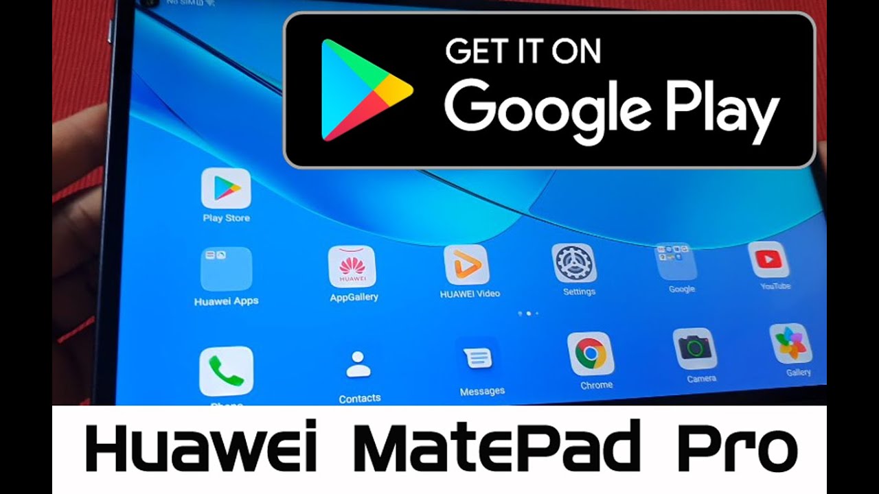 How to Install Google Playstore on Huawei MatePad Pro 100% WORKING 27 JULY 2020 MRX-AL09