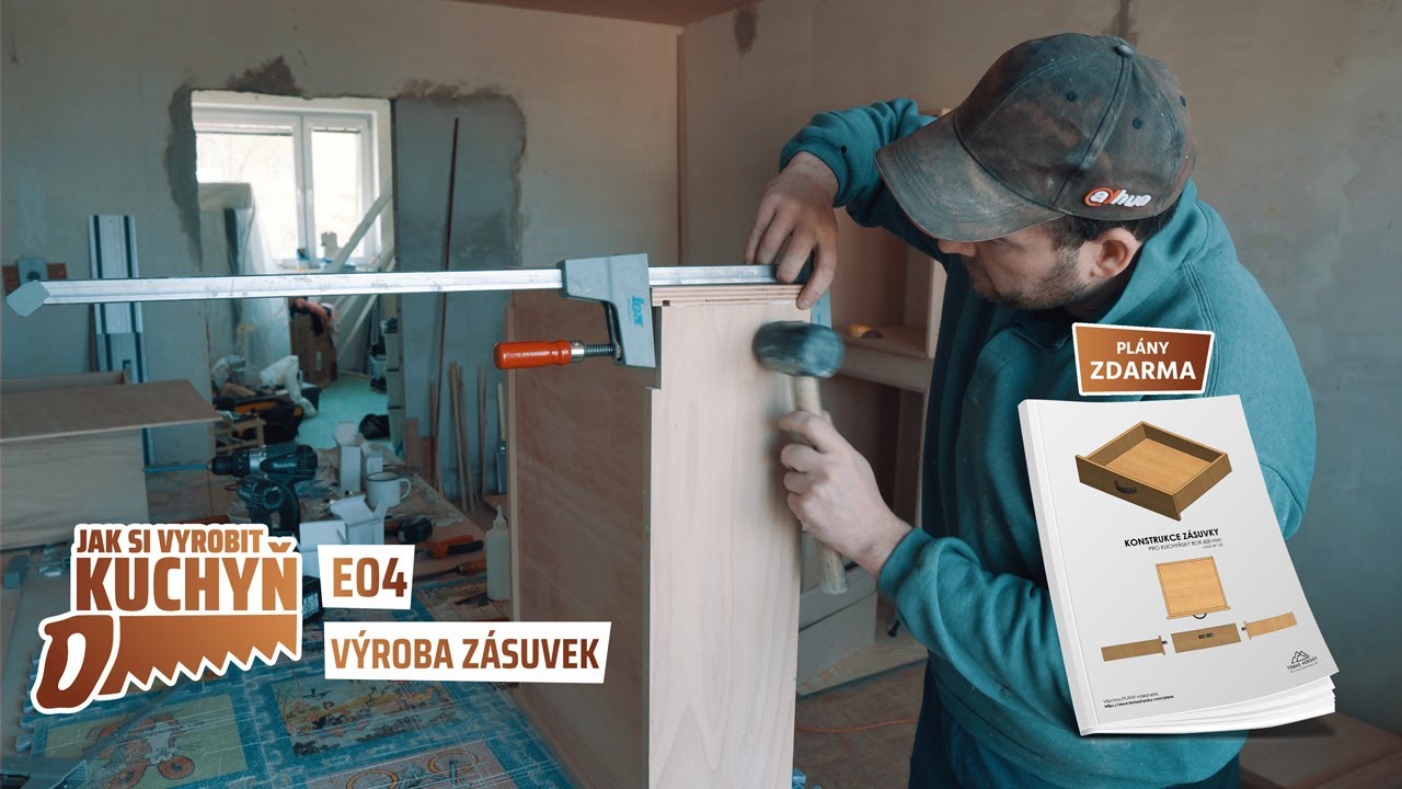 JAK SI VYROBIT KUCHYŇ | E04 - Výroba zásuvek | Plány ZDARMA