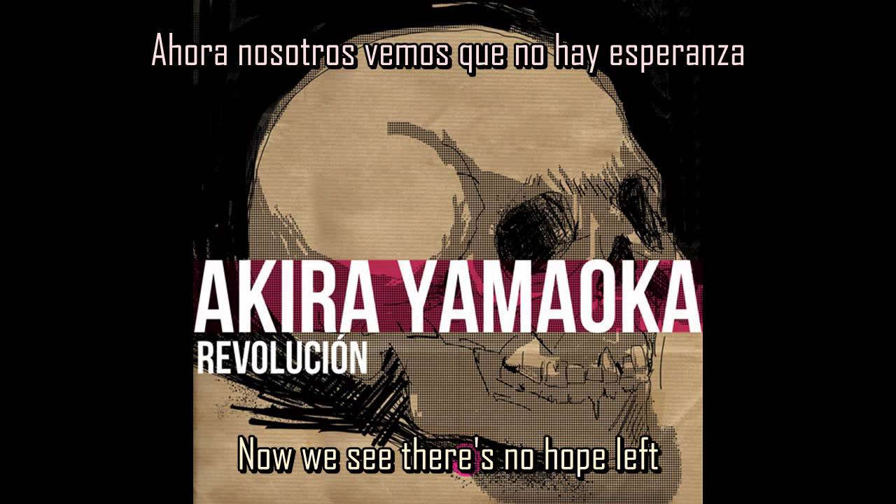 Akira Yamaoka - Revolución (Spanish / English subs)