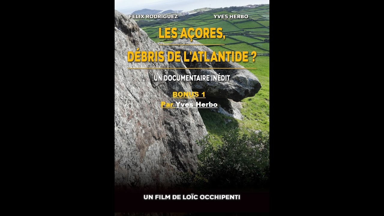 Açores, Débris de l'Atlantide ? Bonus1