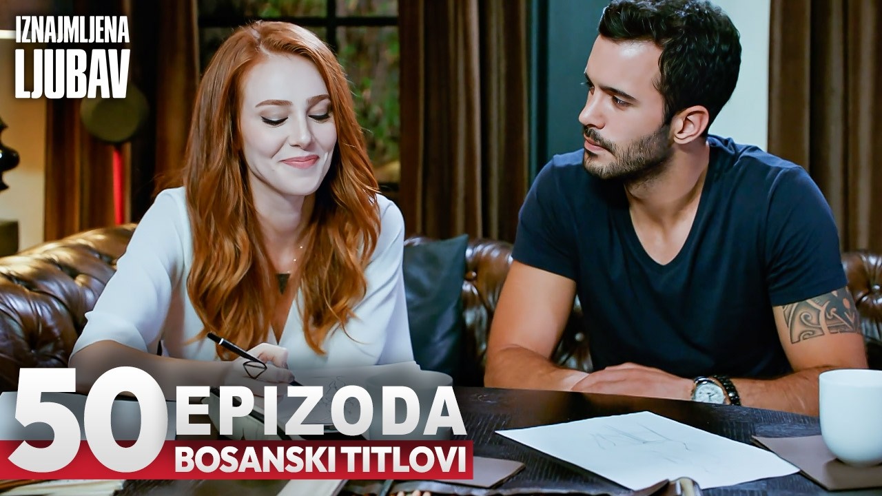 Iznajmljena ljubav Epizoda 50 | Sa bosanskim titlovima | Kiralık Aşk