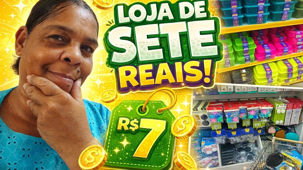 Tudo por sete reais fui conferir 