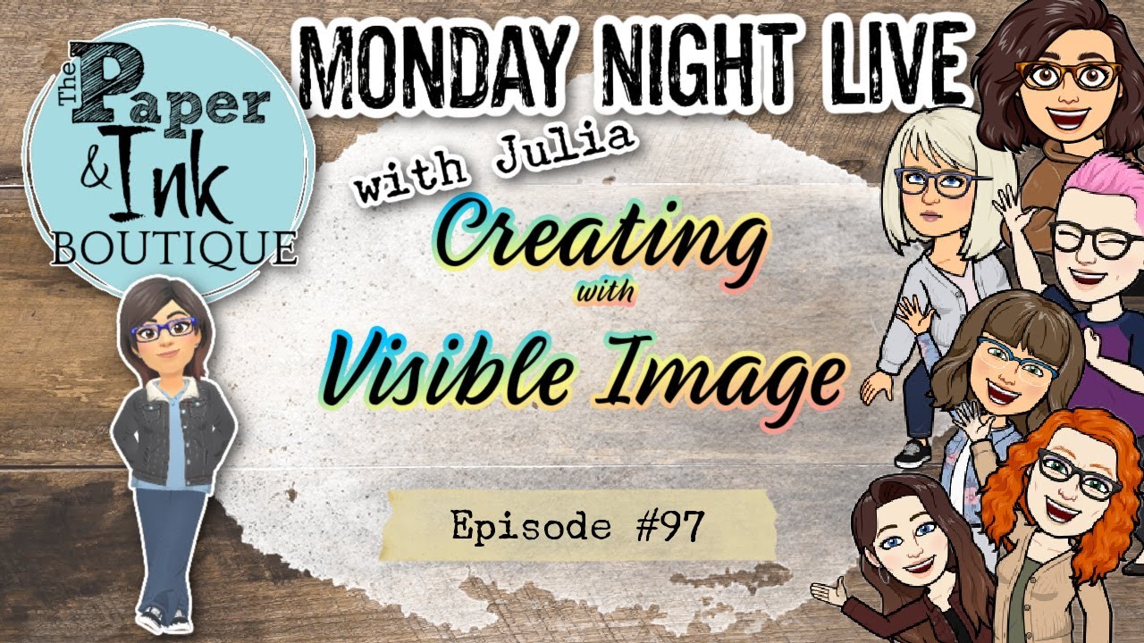 Monday Night Live: Ep #97 - Creating With Visible Image