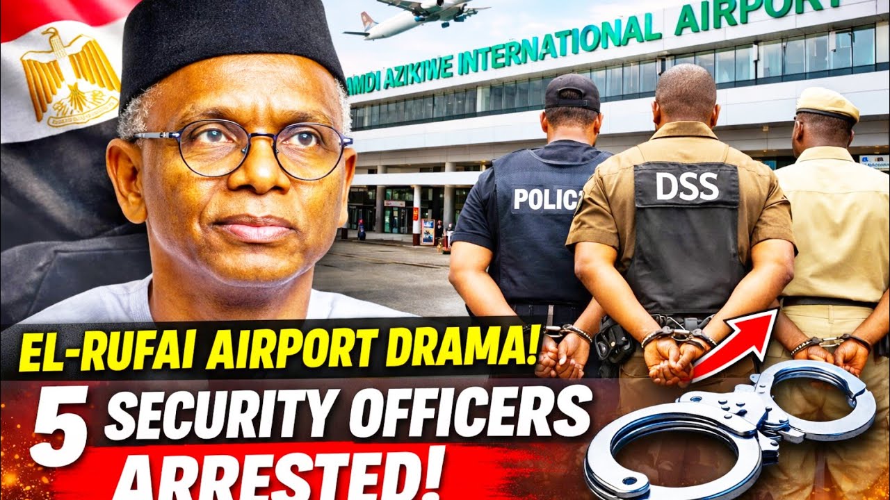 FG to Prosecute Airport Officers Over Nasir El-Rufai Incident | What Really Happened