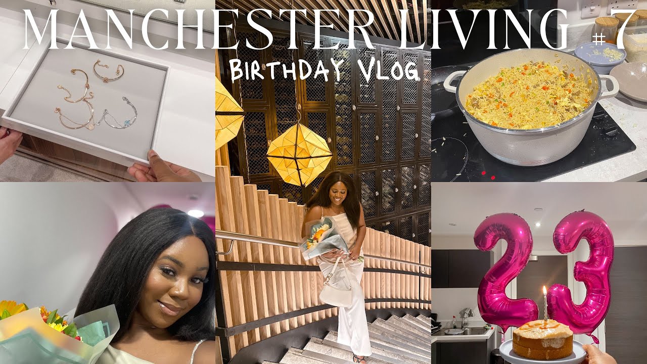 BIRTHDAY VLOG, TURNING 23, FIRST HOUSE PARTY, JEWELLERY SHOPPING, DINNER | MANCHESTER LIVING #7