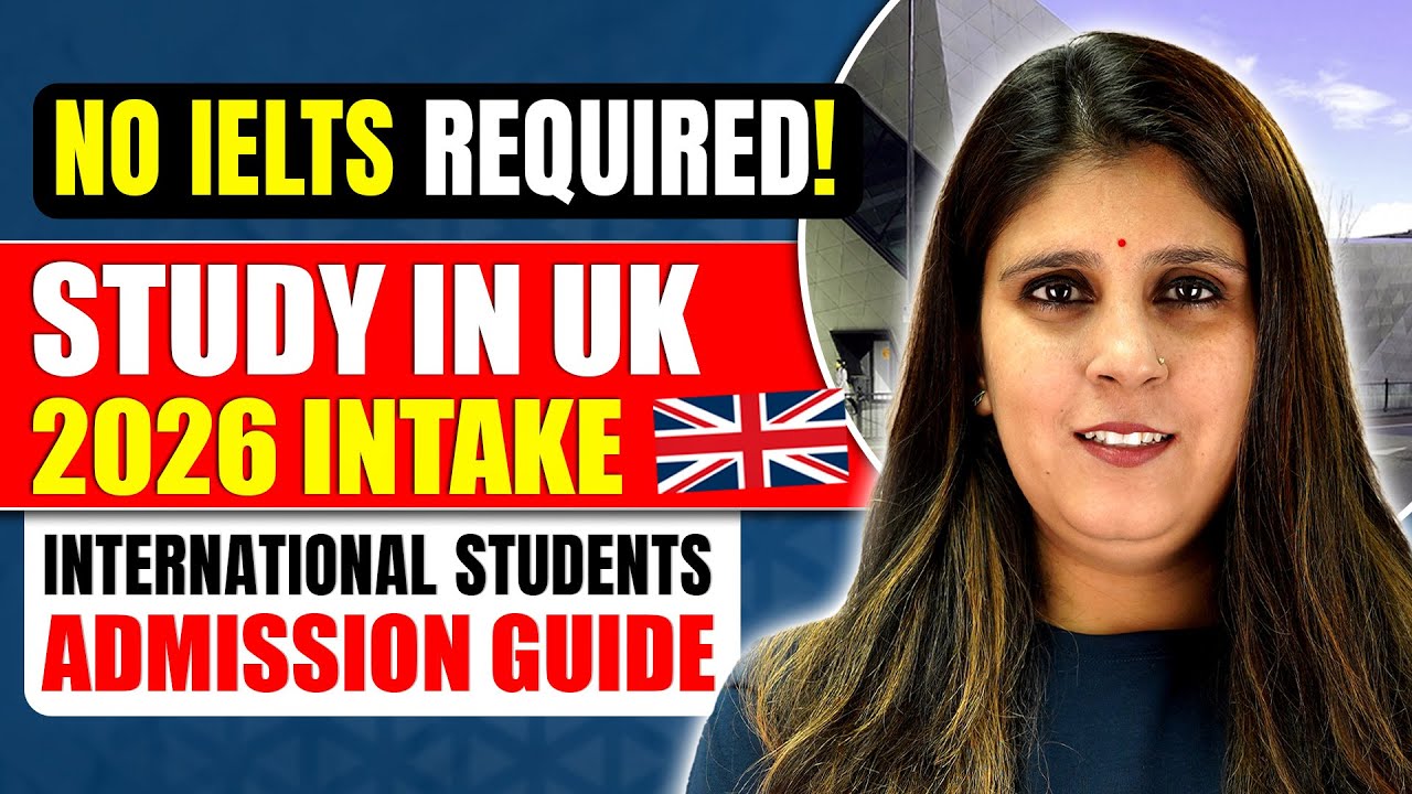 No IELTS Required! Study in UK 2026 | International Students Admission Guide