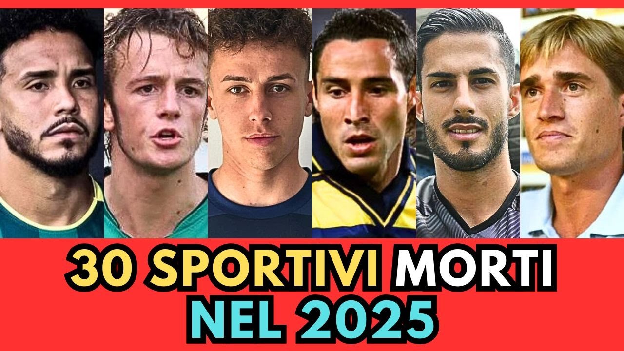 30 SPORTIVI Giovani MORTI TRAGICAMENTE nel 2025