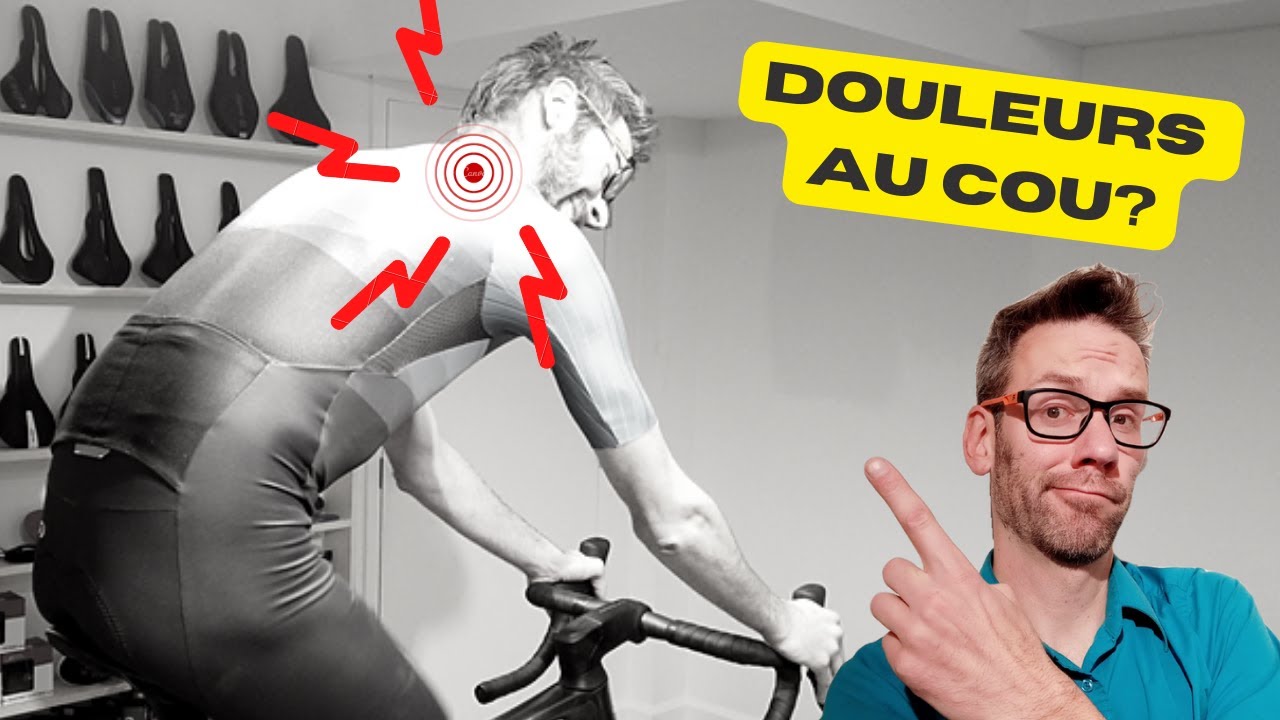 Les douleurs au cou démystifiés ... Regardez ceci avant de relever votre guidon