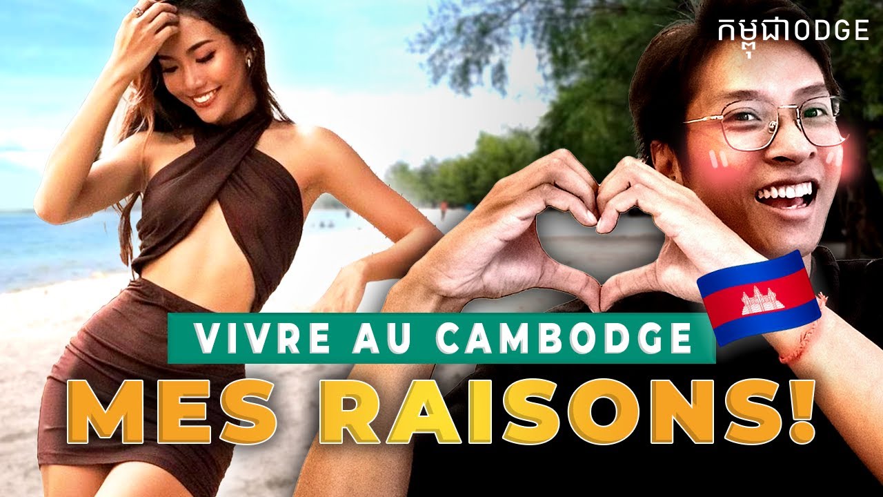 12 Vraies Raisons De Vivre Au Cambodge