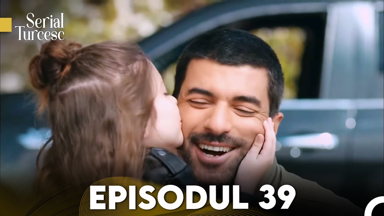 Fiica Ambasadorului Episodul 39