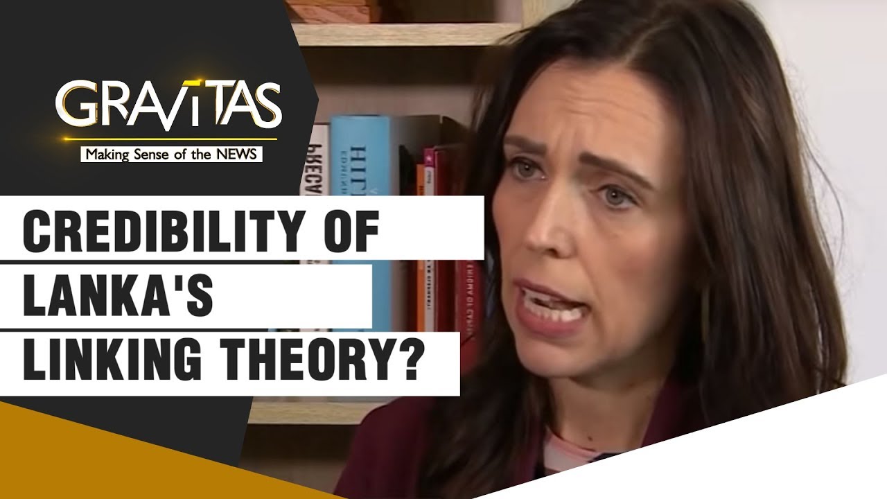 Gravitas: How credible is Lanka's theory linking Easter attacks to Christchurch attacks