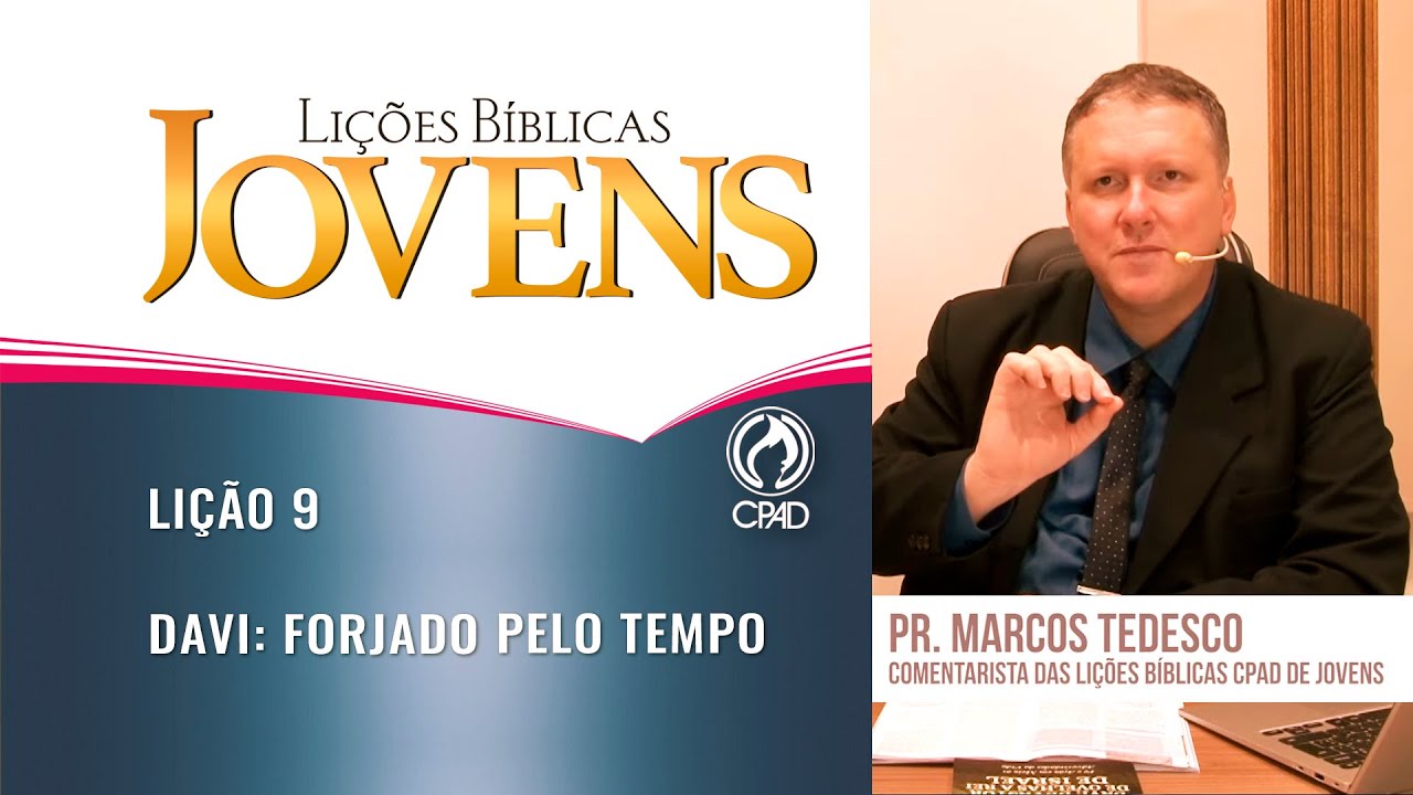 Lição 9 - Lições Bíblicas Jovens - 2º Trim./2025 - CPAD