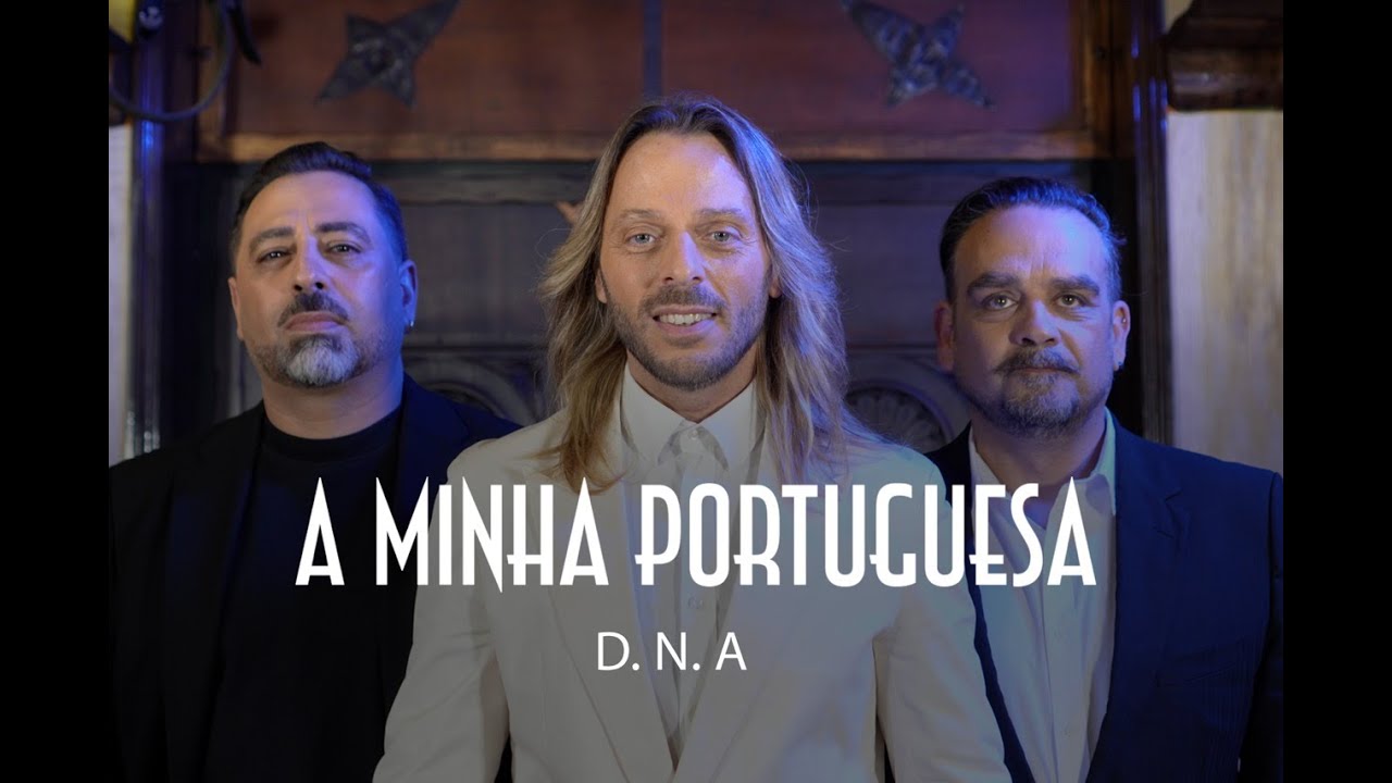 D.N.A - A Minha Portuguesa (Video Oficial)