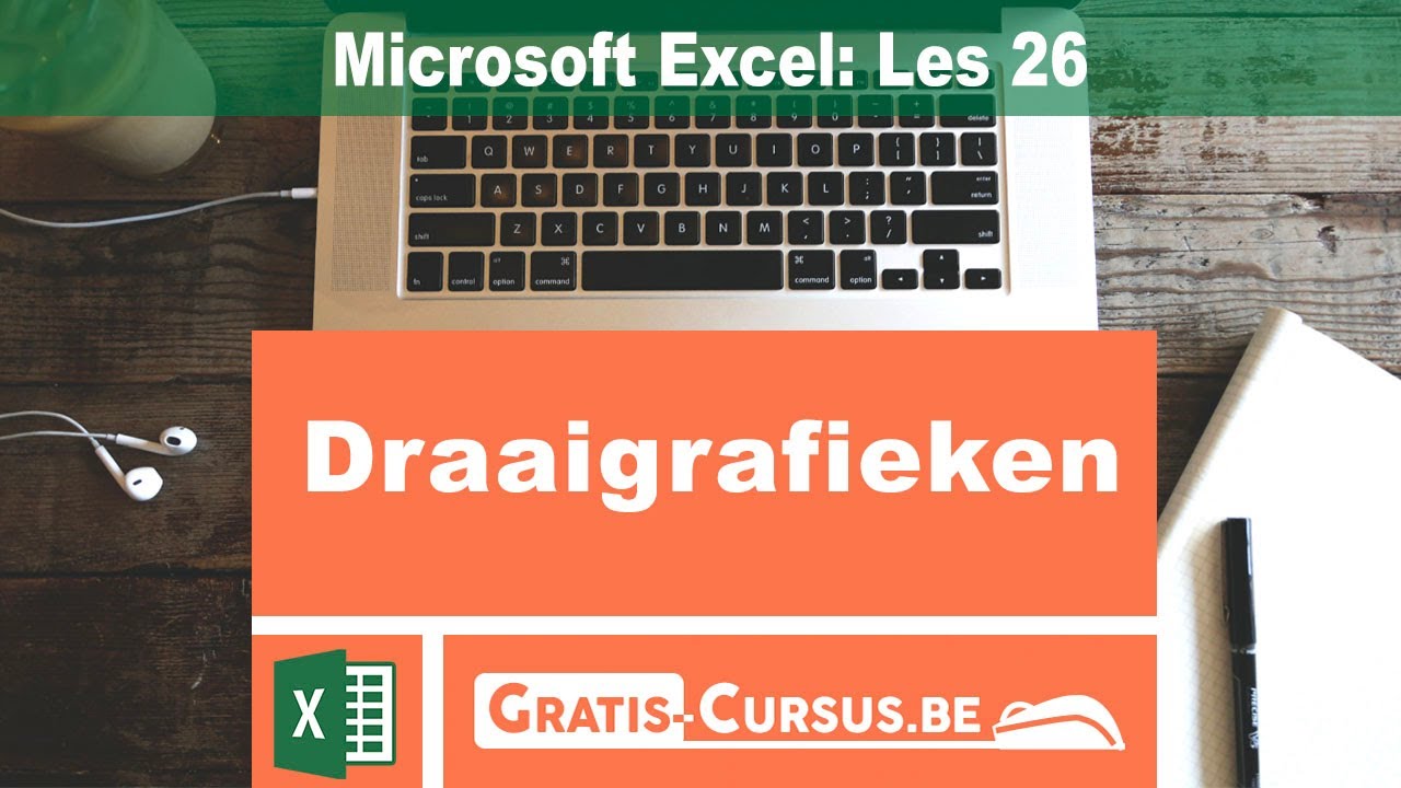 Microsoft Excel: Draaigrafieken - Les 26 | Gratis Cursus