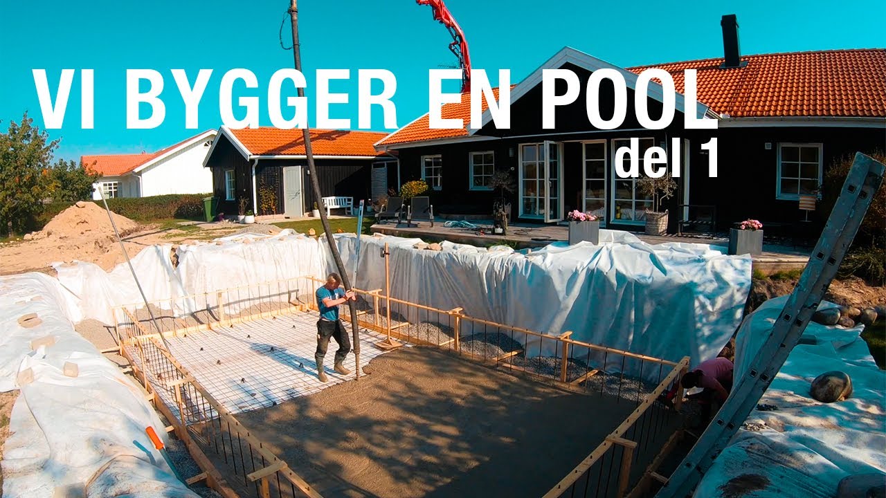 VI BYGGER EN POOL- DEL 1 (2020-2021) | 4k