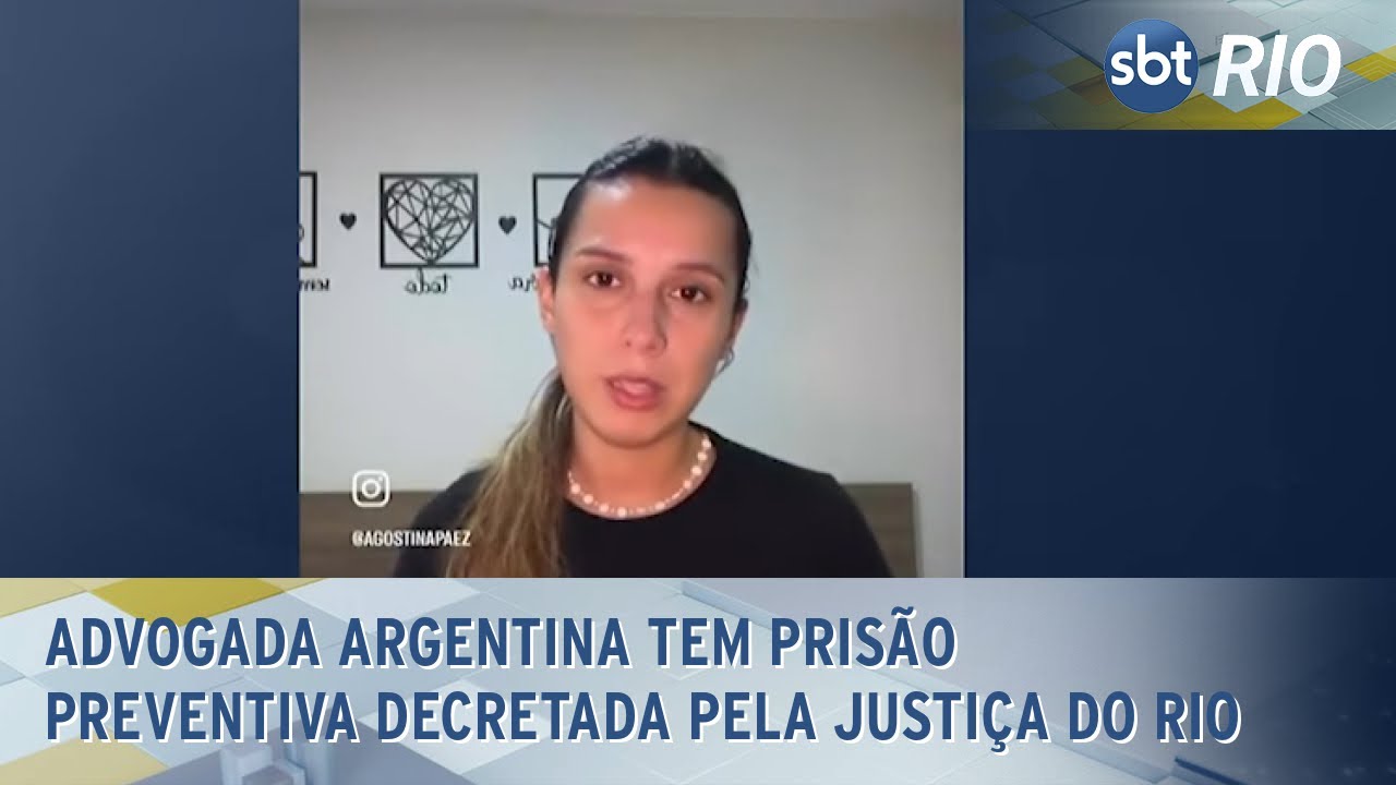Advogada argentina tem prisão preventiva decretada pela justiça do Rio