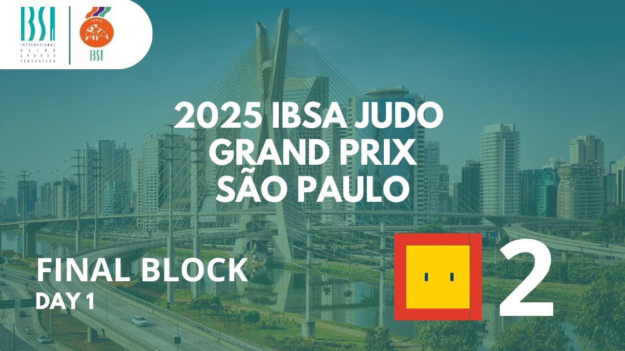 Day 1 - Final Block Mat 2: 2025 IBSA Judo Grand Prix - Sao Paulo (BRA)
