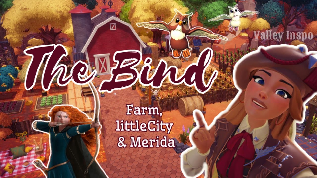 STORYBOOK VALE DLC📖 The Bind🍂Farm, little City & Merida🦉Die Bindung 🧡Dreamlight Valley🌻Speed Build