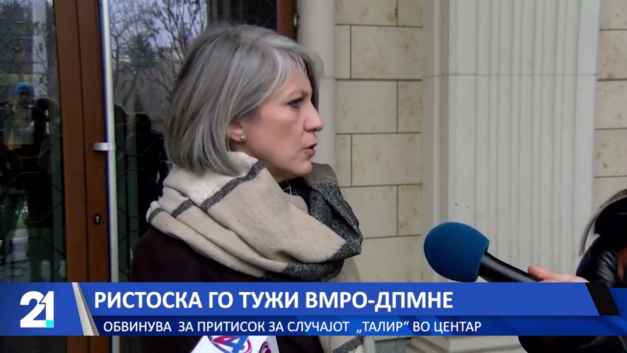 Ристоска го тужи ВМРО-ДПМНЕ, обвинува за притисок за случајот „Талир“