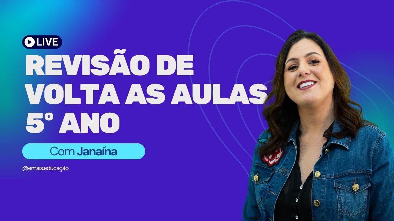 Revisão de Volta às Aulas - 5º Ano