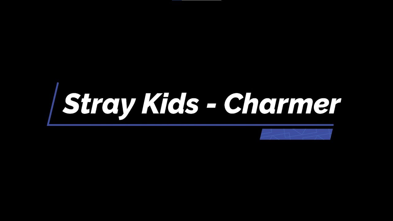 Stray Kids - Charmer (Karaoke Version)